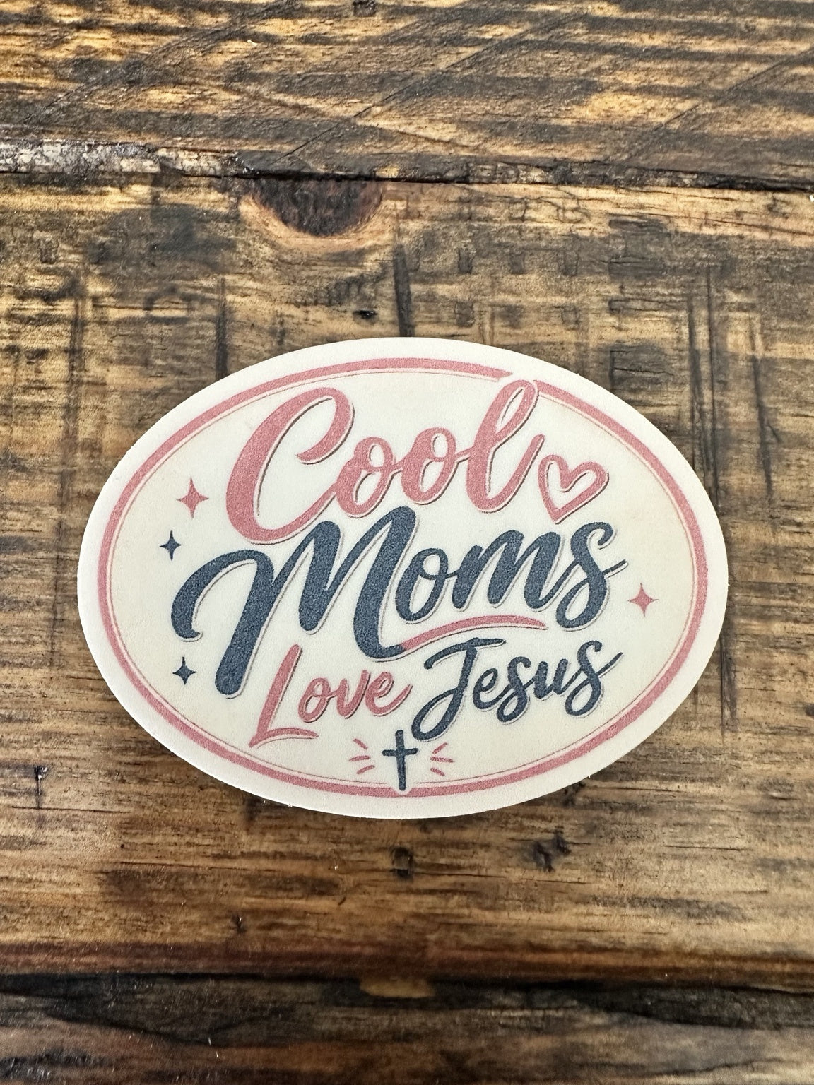 Cool Moms Love Jesus Sticker